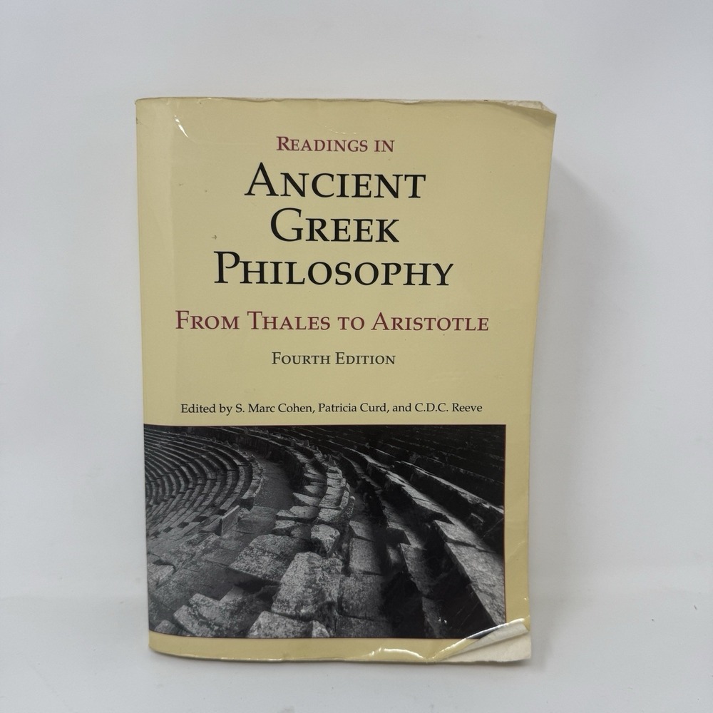 Readings in Ancient Greek Philosophy : From Thales to Aristotle by Patricia Curd